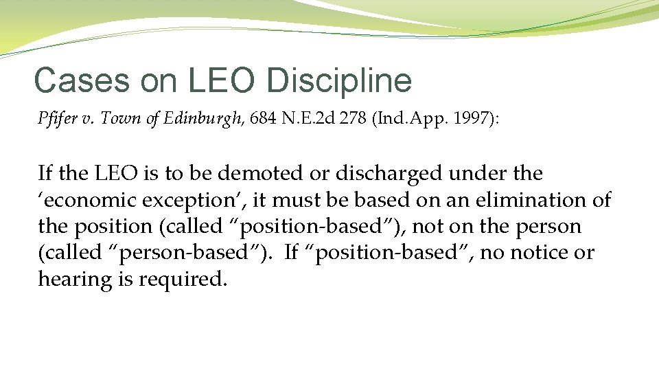 Cases on LEO Discipline Pfifer v. Town of Edinburgh, 684 N. E. 2 d