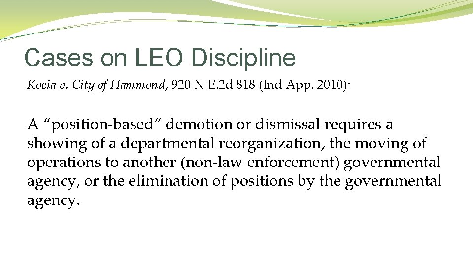 Cases on LEO Discipline Kocia v. City of Hammond, 920 N. E. 2 d