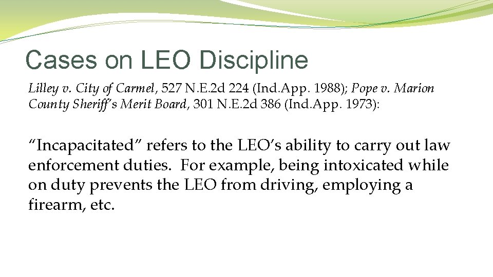 Cases on LEO Discipline Lilley v. City of Carmel, 527 N. E. 2 d