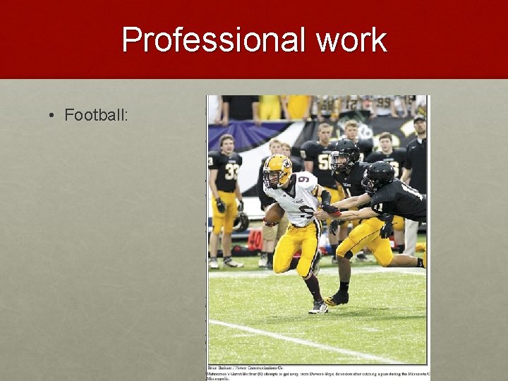 Professional work • Football: 