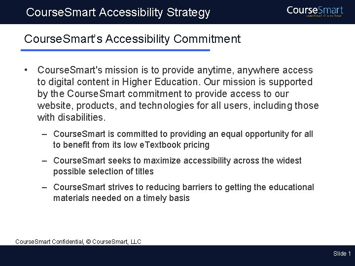 Course. Smart Accessibility Strategy Course. Smart’s Accessibility Commitment • Course. Smart's mission is to