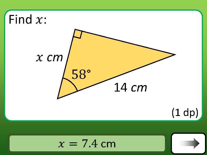  14 cm (1 dp) Answer 