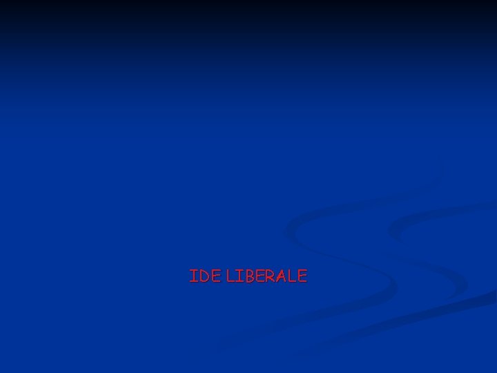 IDE LIBERALE 