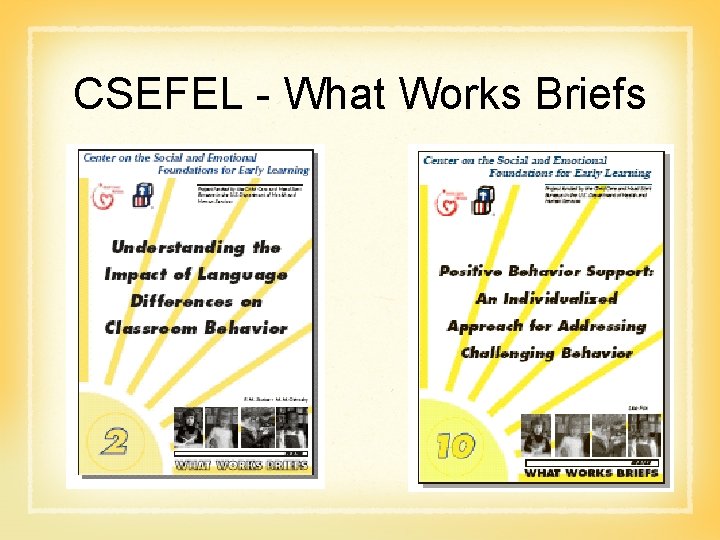 CSEFEL - What Works Briefs 