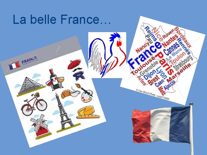 La belle France… 