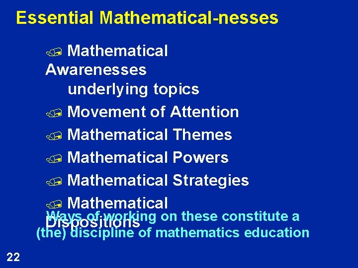 Essential Mathematical-nesses Mathematical Awarenesses underlying topics / Movement of Attention / Mathematical Themes /