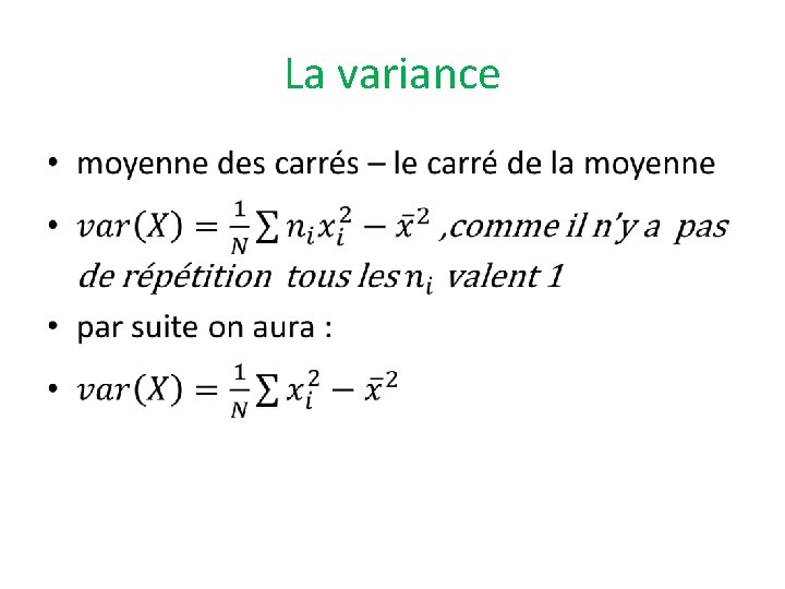 La variance • 