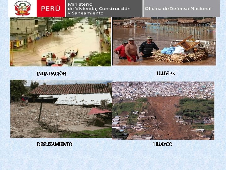 INUNDACIÓN DESLIZAMIENTO LLUVIAS HUAYCO 