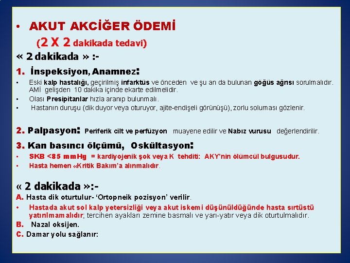  • AKUT AKCİĞER ÖDEMİ (2 X 2 dakikada tedavi) « 2 dakikada »