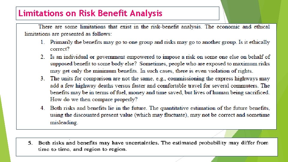 Limitations on Risk Benefit Analysis 