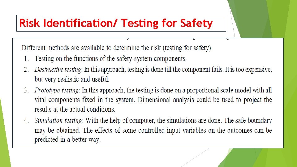 Risk Identification/ Testing for Safety 