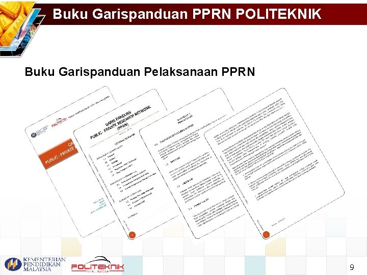 Buku Garispanduan PPRN POLITEKNIK Buku Garispanduan Pelaksanaan PPRN 9 