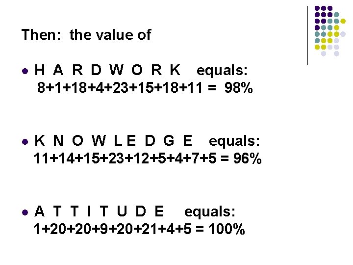 Then: the value of l H A R D W O R K equals: