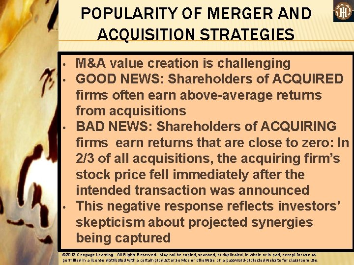 POPULARITY OF MERGER AND ACQUISITION STRATEGIES • • M&A value creation is challenging GOOD
