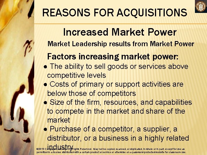 REASONS FOR ACQUISITIONS Increased Market Power Market Leadership results from Market Power Factors increasing