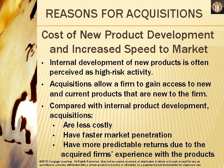 REASONS FOR ACQUISITIONS Cost of New Product Development and Increased Speed to Market •
