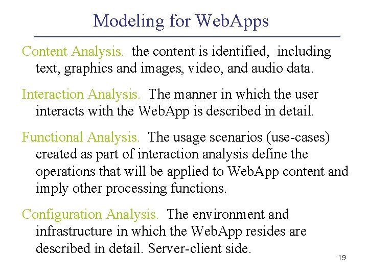 Modeling for Web. Apps Content Analysis. the content is identified, including text, graphics and