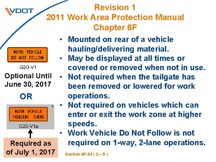 Revision 1 2011 Work Area Protection Manual Chapter 6 F Optional Until June 30,