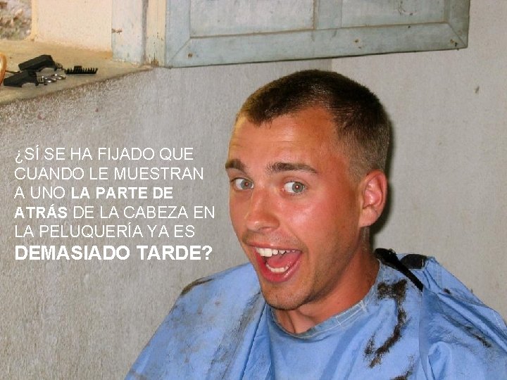 ¿SÍ SE HA FIJADO QUE CUANDO LE MUESTRAN A UNO LA PARTE DE ATRÁS