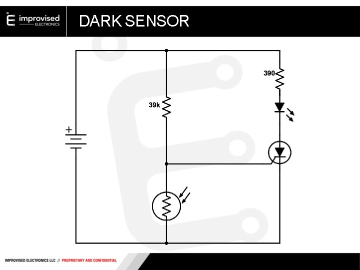 DARK SENSOR 