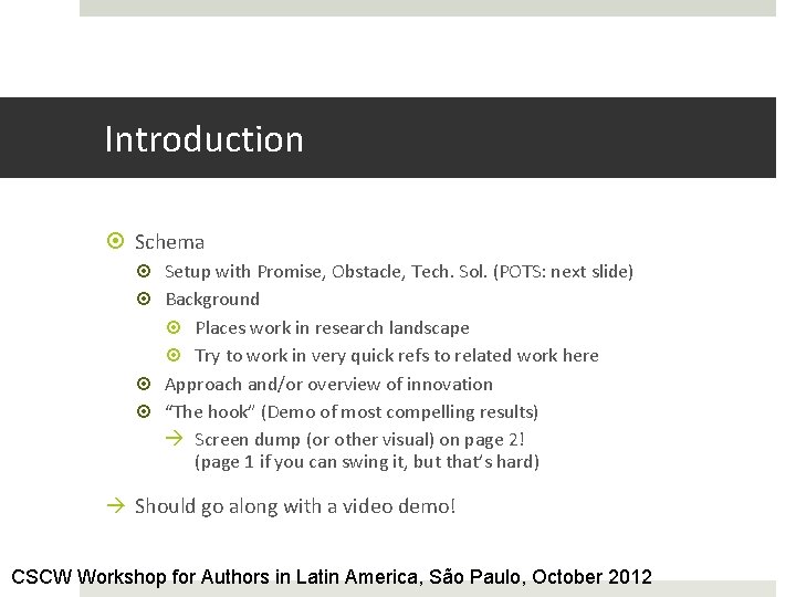 Introduction Schema Setup with Promise, Obstacle, Tech. Sol. (POTS: next slide) Background Places work