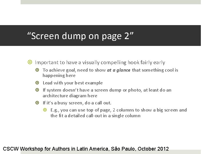 “Screen dump on page 2” Important to have a visually compelling hook fairly early