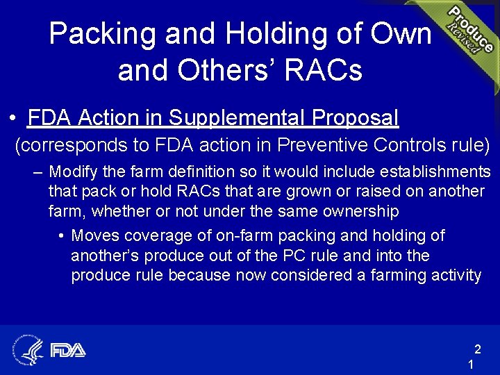 Packing and Holding of Own and Others’ RACs • FDA Action in Supplemental Proposal