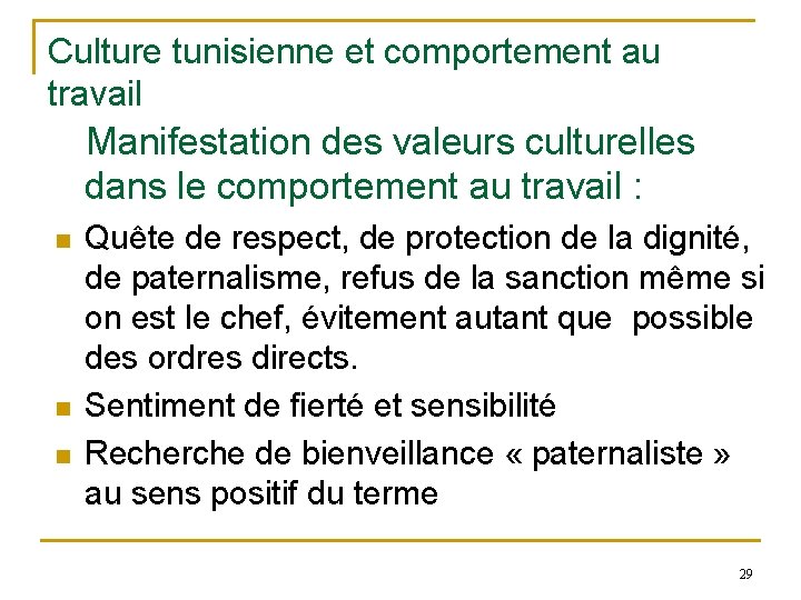 Culture tunisienne et comportement au travail Manifestation des valeurs culturelles dans le comportement au