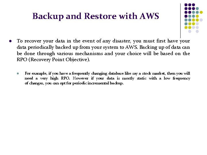 Backup and Restore with AWS l To recover your data in the event of