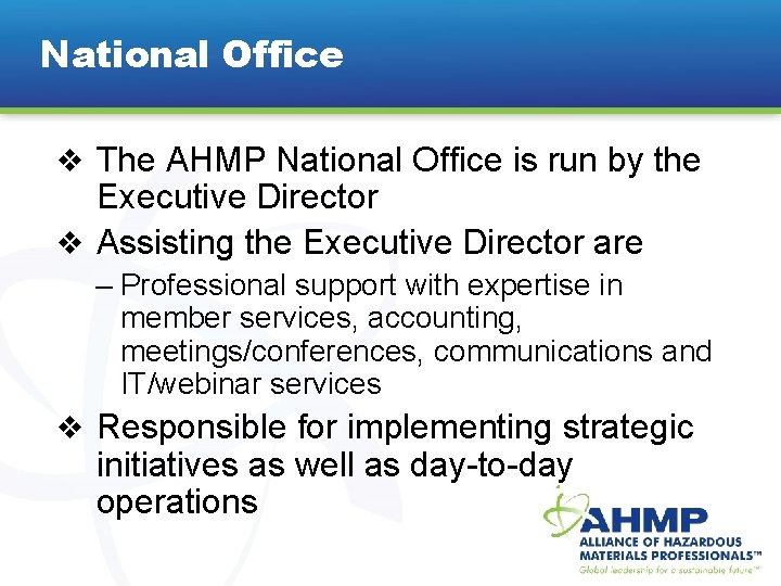 National Office v The AHMP National Office is run by the Executive Director v