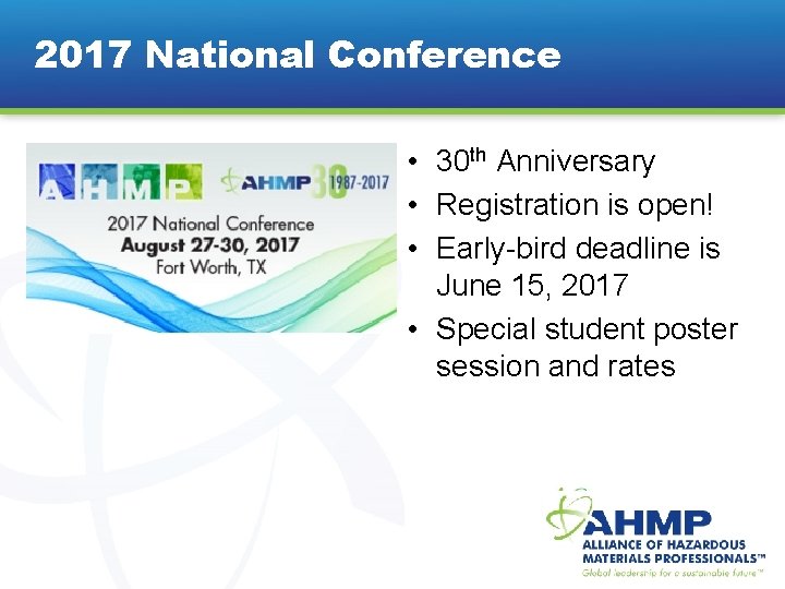 2017 National Conference • 30 th Anniversary • Registration is open! • Early-bird deadline