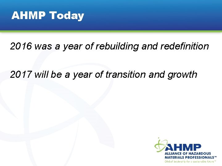 AHMP Today 2016 was a year of rebuilding and redefinition 2017 will be a