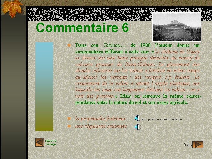 Commentaire 6 n Dans son Tableau… de 1908 l’auteur donne un commentaire différent à