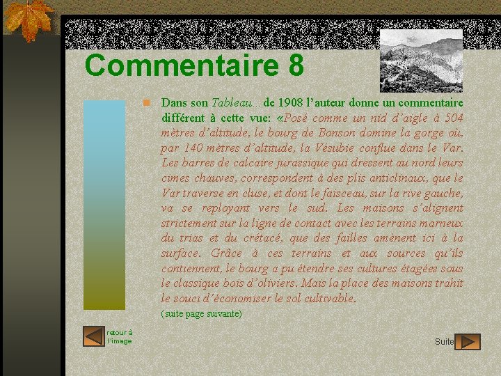 Commentaire 8 n Dans son Tableau…de 1908 l’auteur donne un commentaire différent à cette