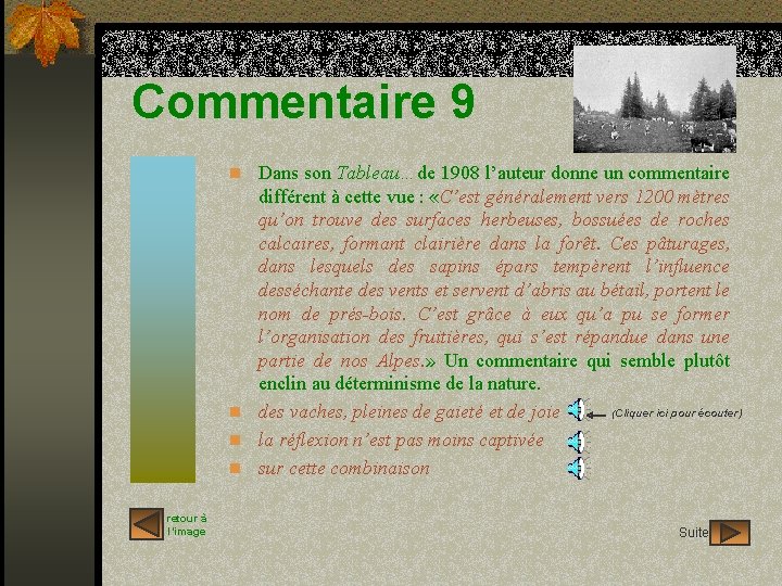 Commentaire 9 n Dans son Tableau…de 1908 l’auteur donne un commentaire différent à cette