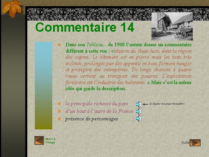 Commentaire 14 n Dans son Tableau…de 1908 l’auteur donne un commentaire différent à cette