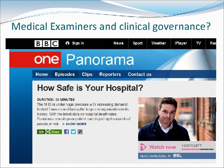 Medical Examiners and clinical governance? 