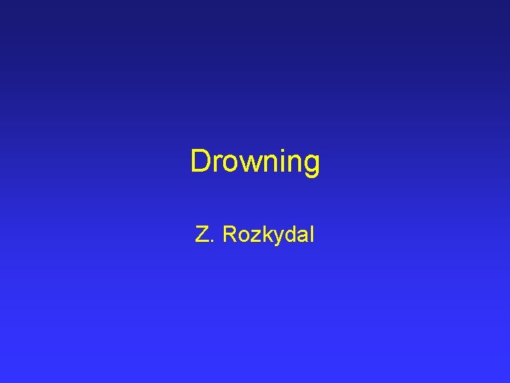 Drowning Z. Rozkydal 