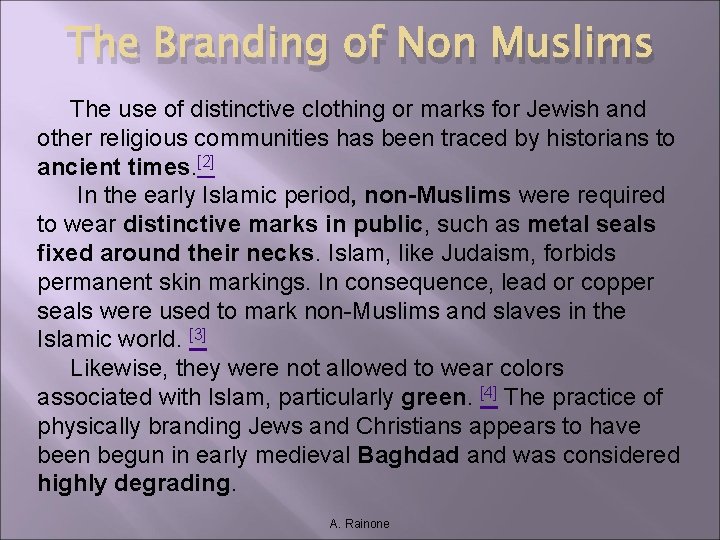 The Branding of Non Muslims The use of distinctive clothing or marks for Jewish The Branding of Non Muslims The use of distinctive clothing or marks for Jewish
