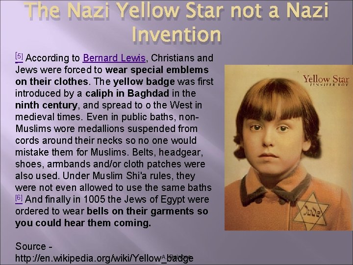 [5] The Nazi Yellow Star not a Nazi Invention According to Bernard Lewis, Christians