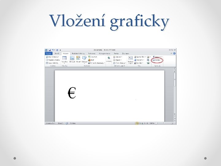 Vložení graficky 