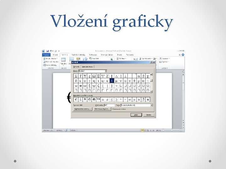 Vložení graficky 