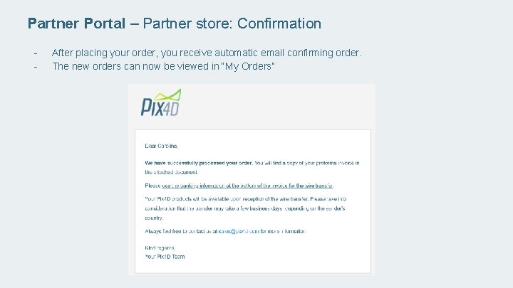 Partner Portal – Partner store: Confirmation - After placing your order, you receive automatic