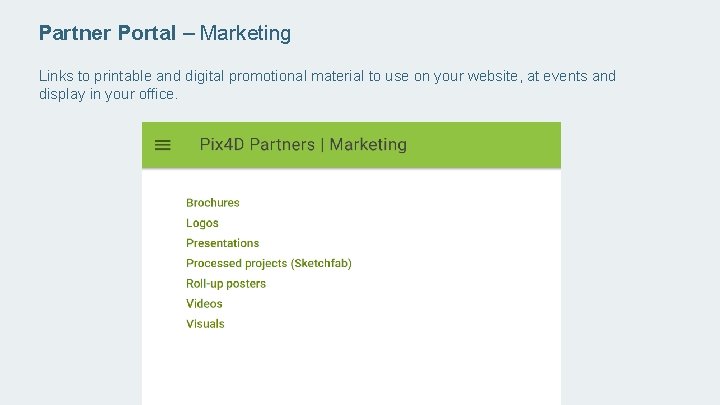 Partner Portal – Marketing Links to printable and digital promotional material to use on