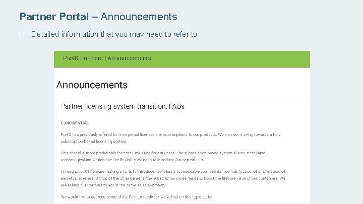 Partner Portal – Announcements - Detailed information that you may need to refer to
