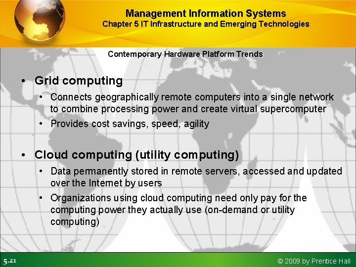 Management Information Systems Chapter 5 IT Infrastructure and Emerging Technologies Contemporary Hardware Platform Trends