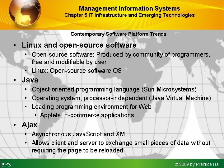 Management Information Systems Chapter 5 IT Infrastructure and Emerging Technologies Contemporary Software Platform Trends