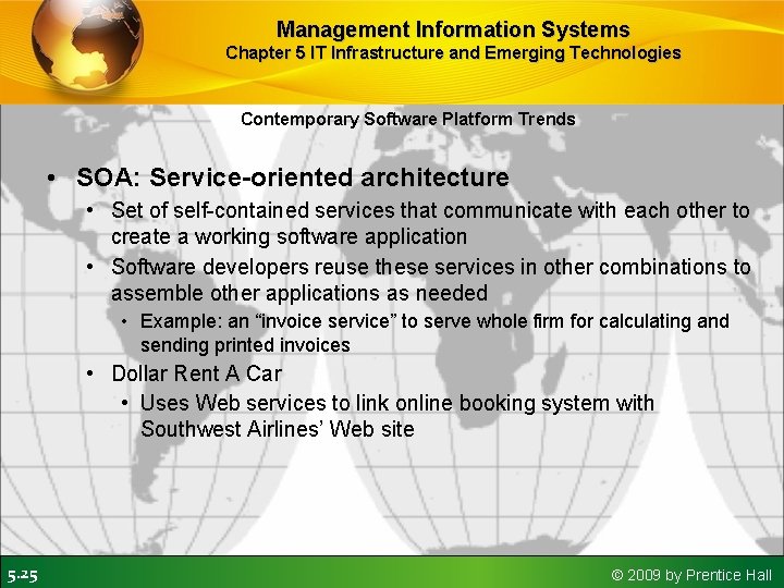 Management Information Systems Chapter 5 IT Infrastructure and Emerging Technologies Contemporary Software Platform Trends