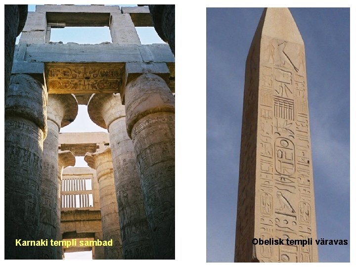 Karnaki templi sambad Obelisk templi väravas 