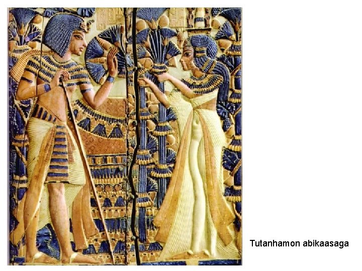 Tutanhamon abikaasaga 